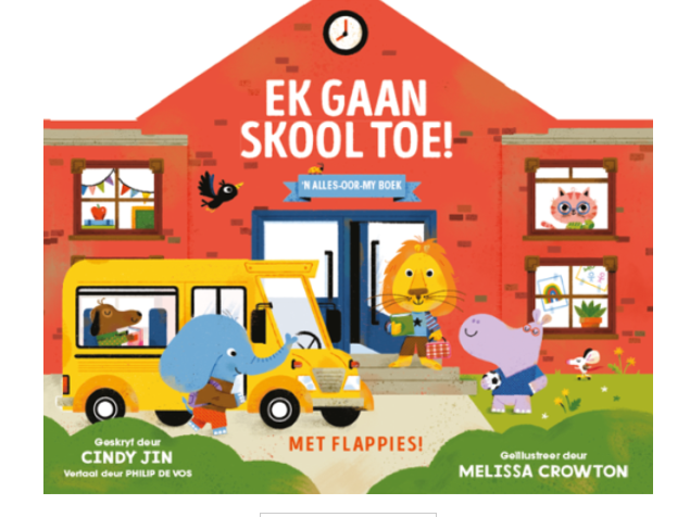 Ek gaan skool toe!