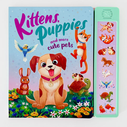 Kittens, Puppies and more Cute Pets - Sound Book