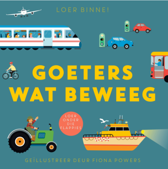 Loer binne: Goeters wat beweeg