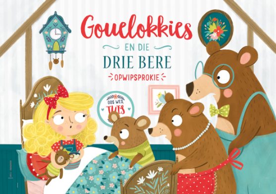 Opwipsprokie: Gouelokkies en die drie bere